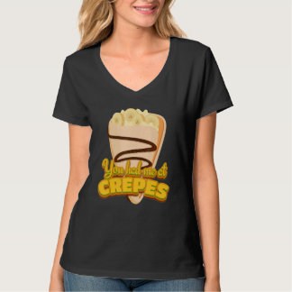 Du Fick Mig Vid Crêpes Fransk Efterrätt Crêpes T Shirt