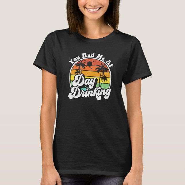 Du Fick Mig Vid Dygnet Dricka  Retro Strand Sommar T Shirt (Framsida)