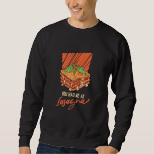 Du Fick Mig Vid Lasagne Pasta Spaghetti Bolognese Lång Ärmad Tröja