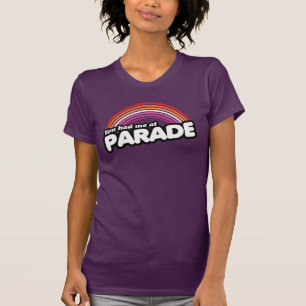 DU FICK MIG VID PARADEN T SHIRT