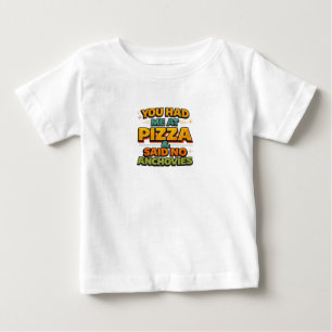 Du Fick Mig Vid Pizza Rolig Typografi T-Shirt – Ne