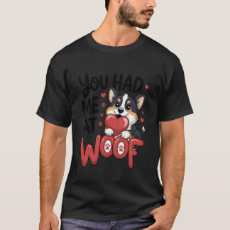Du Fick Mig Vid Voff Söt Corgi Valp Kärlek Hund Ma T Shirt