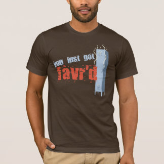 Du fick precis Favr'd T Shirt