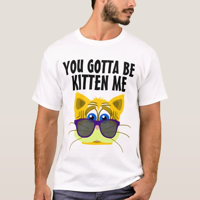 Du fick vara kattungen mig, roliga kattT-tröja T-shirt (Framsida)