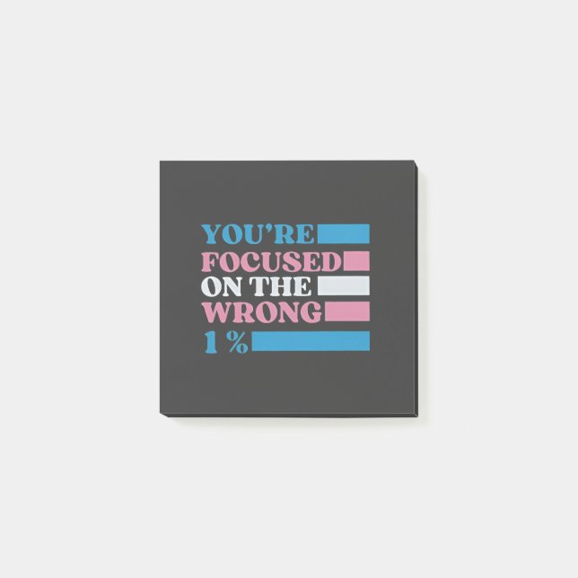 Du fokuserar på fel 1 procent HBTQ Transpersoner Post-it Block (Framsida)
