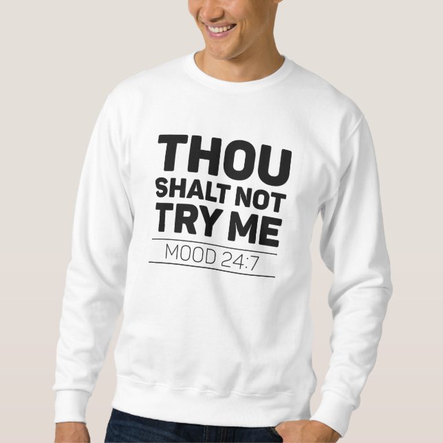 Du försöker inte prova mig lång ärmad tröja (Framsida)