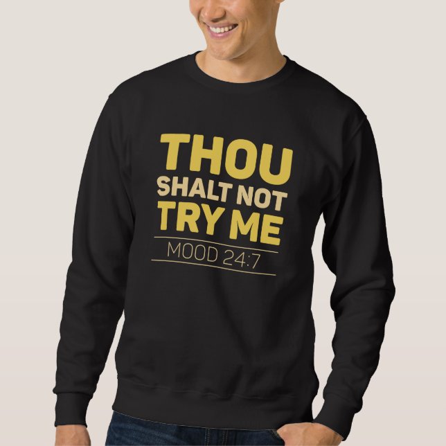 Du försöker inte prova mig lång ärmad tröja (Framsida)