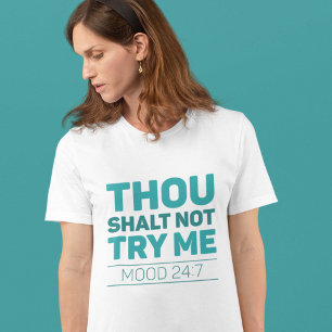 Du försöker inte prova mig t shirt