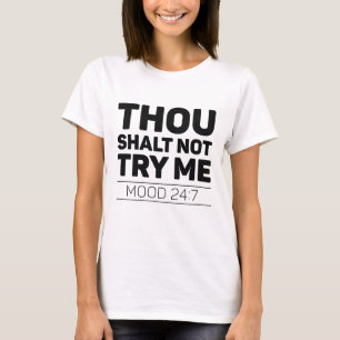 Du försöker inte prova mig t shirt