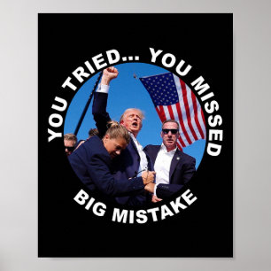 Du försökte att du missat ett stort misstag.. poster