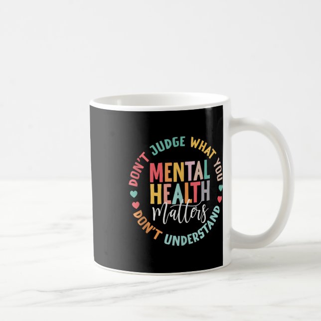 Du förstår inte hur man är medveten om psykisk häl kaffemugg (Höger)
