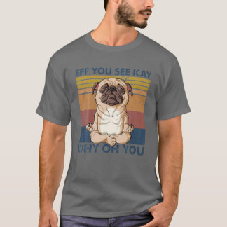 Du förstår varför du är så jävla Pug Vintage Pug D T Shirt