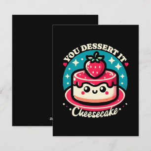 Du förtjänar det - Cheesecake Kawaii Julkort