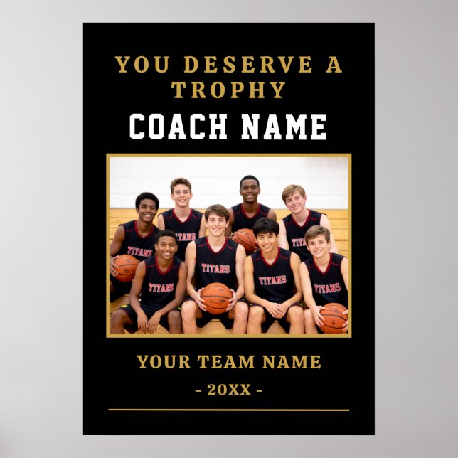 Du Förtjänar En Tränar Trophy Foto Basket Poster (Framsidan)