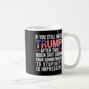 Du fortsätter att fördröja trumpen efter det här B Kaffemugg