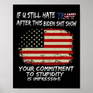 Du fortsätter att fördröja trumpen efter det här B Poster