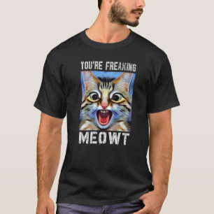 Du fryser köttkakans köttbete. Katt Meow Cat Pun T Shirt