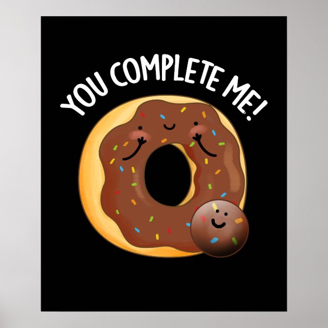 Du Fullkomnar Mig Rolig Mat Donut Puns Mörk BG Poster (Framsidan)