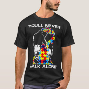 Du går aldrig på Alone Pappa DoDoDotter Son Autism T Shirt