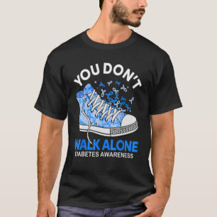 Du går inte Ensam Blue Shoes Ribbon Diabetes Wa T Shirt
