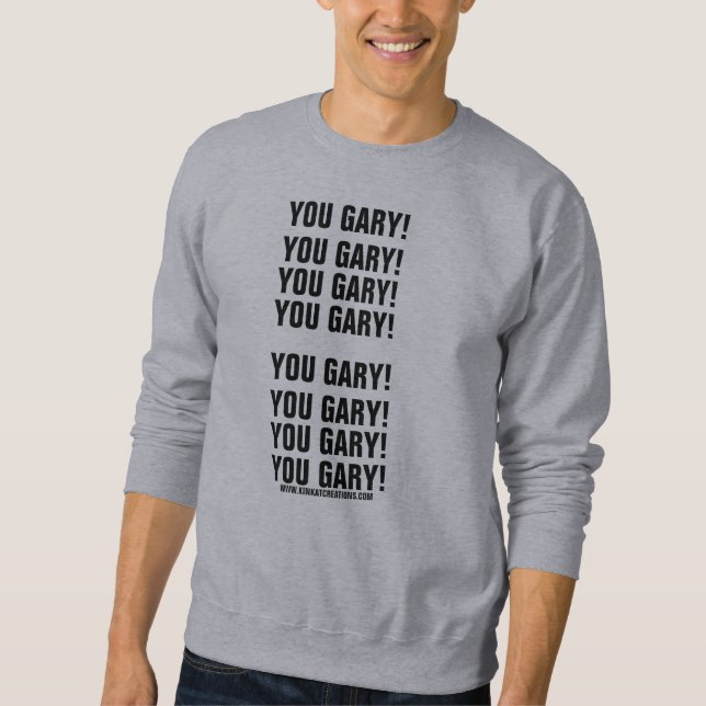 Du Gary! Lång Ärmad Tröja (Framsida)