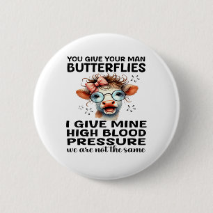 Du Ge Din man Butterflies i Ge min - Lustigt Knapp