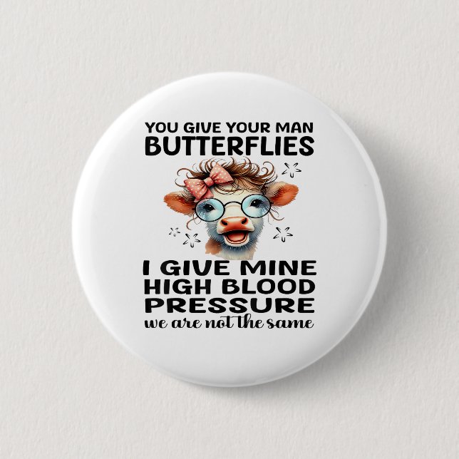 Du Ge Din man Butterflies i Ge min - Lustigt Knapp (Framsida)