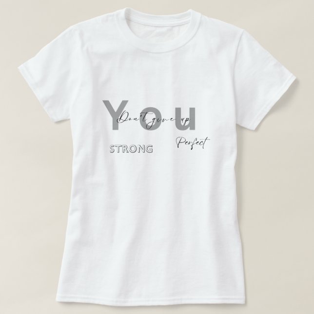 Du Ge inte upp Perfekten Stark Basic T Shirt (Design framsida)