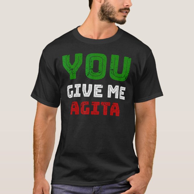 Du Ge Me Agita Humor citat Italienska 2 T Shirt (Framsida)