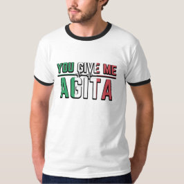 Du Ge Me Agita|Italiensk kultur T Shirt