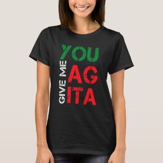 Du Ge Me Agita Quote Coola Italien Flagga 1 T Shirt