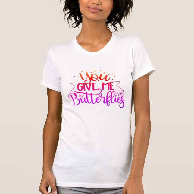 "Du Ge Me Butterflies" Kvinnor T Shirt (Framsida)