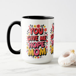 Du Ge Me Hope, Mamma - Heartfilt Mugg