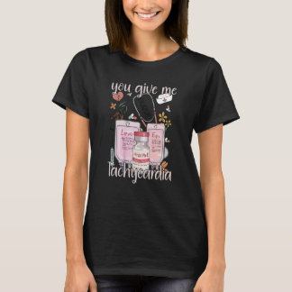 Du Ge Me Tachycardia apparel Nurse Valentineu20 T Shirt