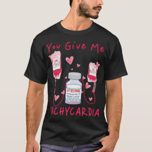 Du Ge Me Tachycardia Er Icu Nicu Rn Nurse T Shirt