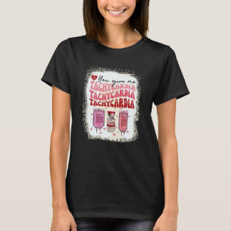 Du Ge Me Tachycardia ICU Nurse Life Valentiness T Shirt