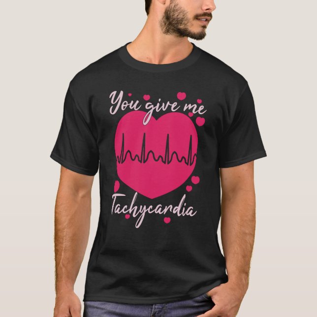 Du Ge Me Tachycardia Valentines day ICU Nurse L T Shirt (Framsida)