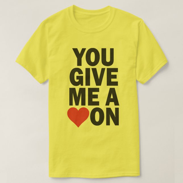 DU GE MIG EN HJÄRTA PÅ T-SHIRT (Design framsida)