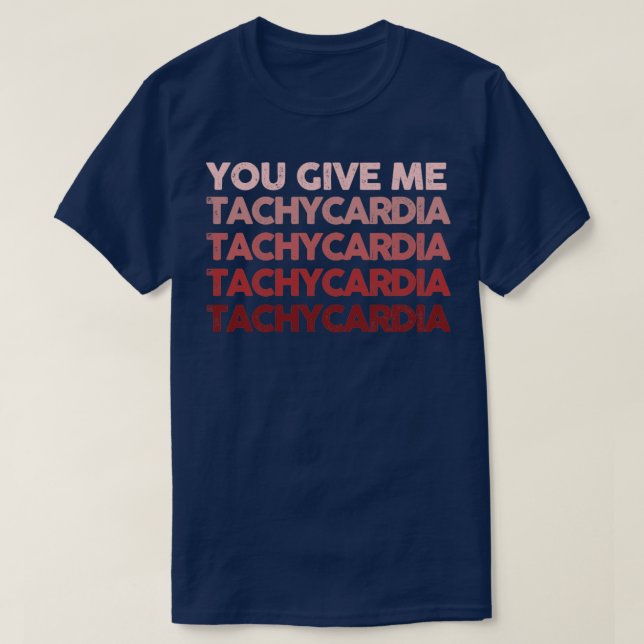 Du ge mig tachykardi1 t shirt (Design framsida)