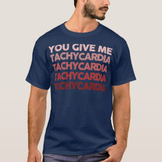 Du ge mig tachykardi1 t shirt