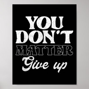 Du Ger Inte Upp _ Insration Motivation Poster