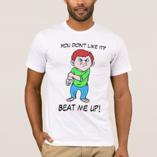 Du gillar inte det? t-shirt