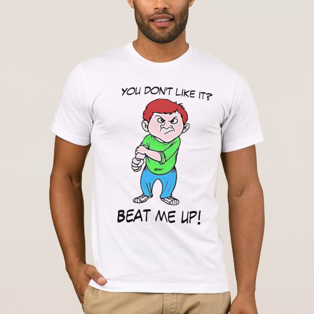 Du gillar inte det? t-shirt (Framsida)