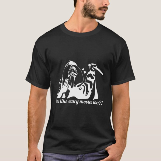 Du gillar Scary Movies för Halloween Ed Ghost T Shirt (Framsida)