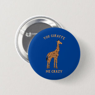 Du Giraffe Me Crazy Funny Zoo Safari Animal Pun Knapp