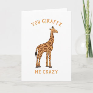 Du Giraffe Me Crazy Funny Zoo Safari Animal Pun Kort