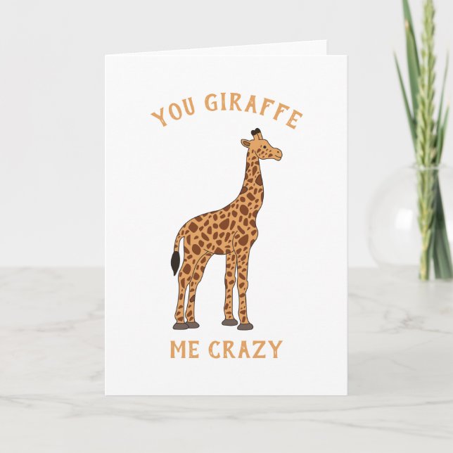 Du Giraffe Me Crazy Funny Zoo Safari Animal Pun Kort (Framsida)