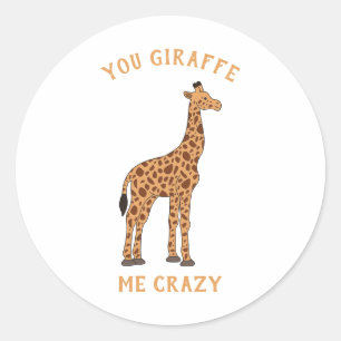 Du Giraffe Me Crazy Funny Zoo Safari Animal Pun Runt Klistermärke