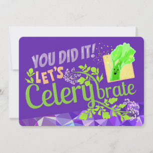 Du gjorde det! Låt oss Celerybrate - Punny Garden Tack Kort