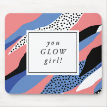 Du glöder flickan inspirera Mousepad
